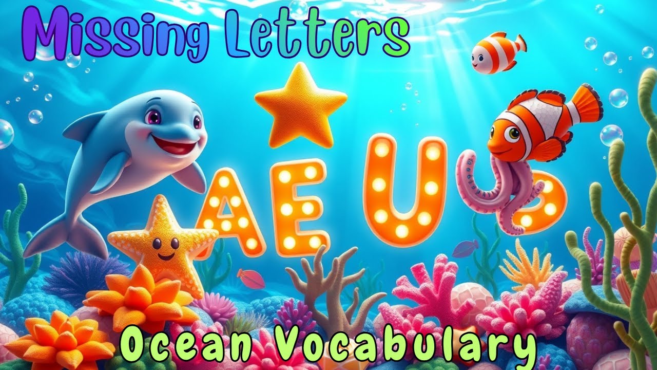 Missing Letters in Ocean Vocabulary | Learn Sea Animals for Kids