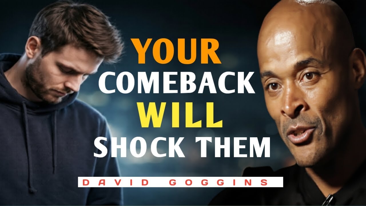 YOUR COMEBACK WILL SHOCK THEM | David Goggins Motivation
