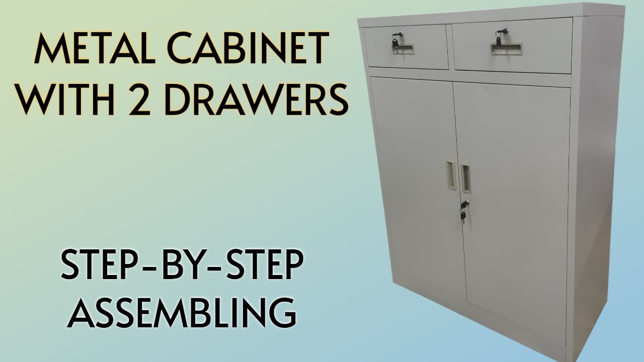 Metal Cabinet 2 Doors With 2 Drawers HOW TO ASSEMBLE?