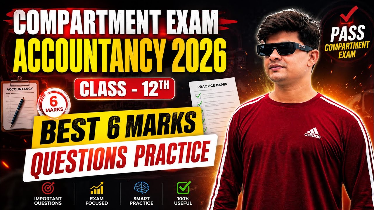 Accountancy COMPARTMENT exam 6 marks questions practice | Best strategy | CBSE exam