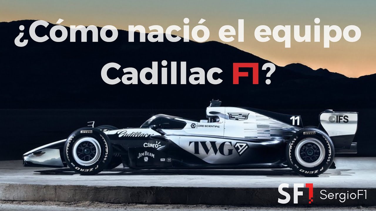 ¿Por qué la F1 no quería a Cadillac? La verdad tras el 11° equipo