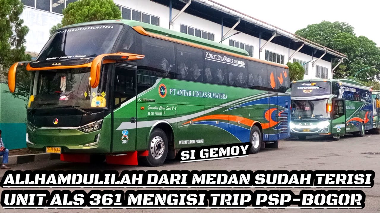 ALLHAMDULILAH DARI MEDAN SUDAH TERISI⁉️UNIT ALS 361 MENGISI TRIP P. SIDEMPUAN-BOGOR❗