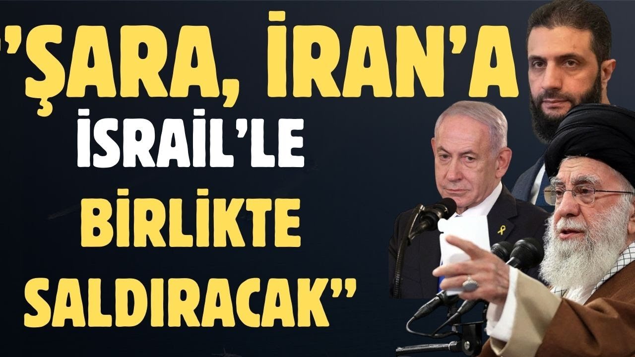 AHMED EŞ ŞARA İRAN İÇİN İSRAİL'E DESTEK VERECEK İSRAİL İRAN'I ABD'DEN HABERSİZ HEDEF ALACAK!