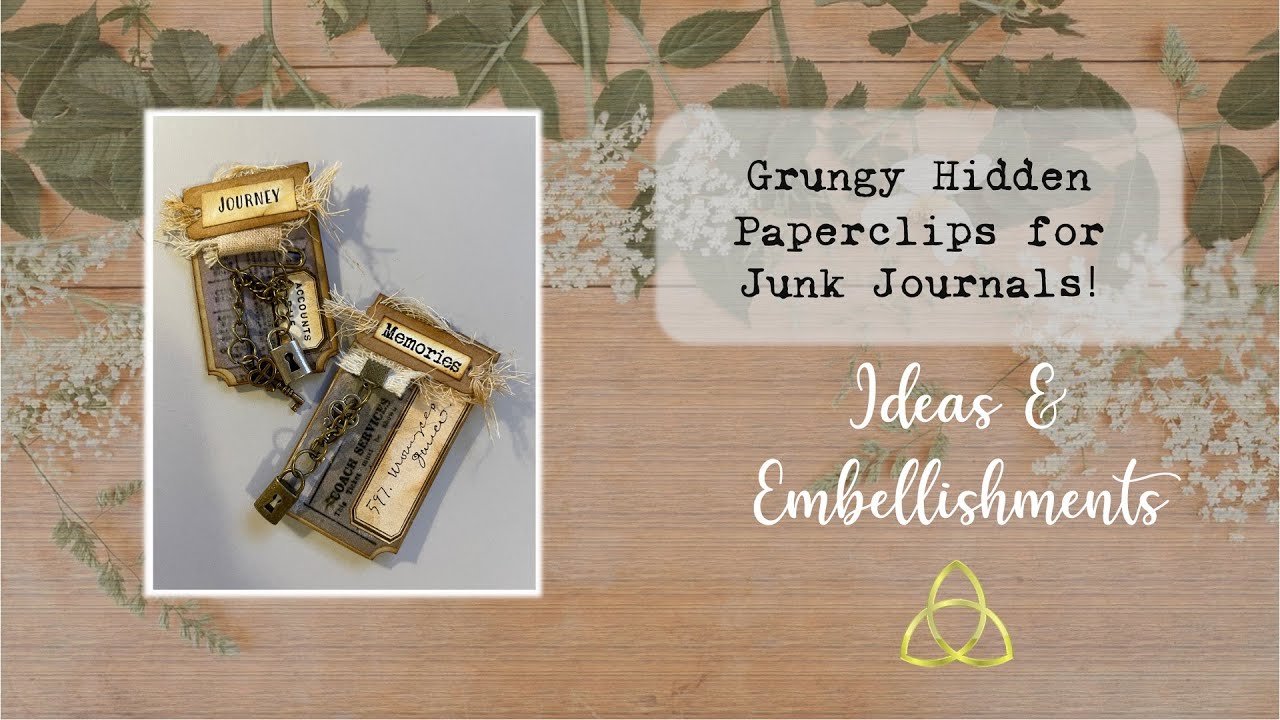 Grungy Hidden Paperclips for Junk Journals!
