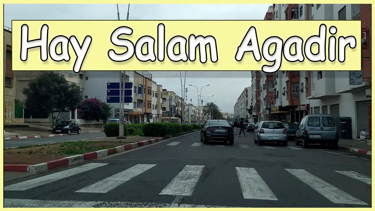 Visit Agadir : Hay Salam