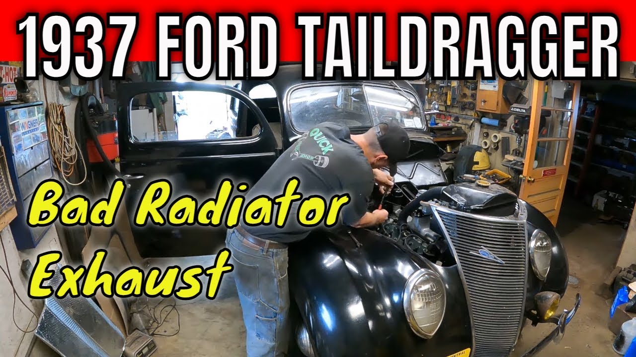 1937 Ford Taildragger:  Flathead Woes.  Leaking Radiator, Leaking Head Bolts, New Exhaust