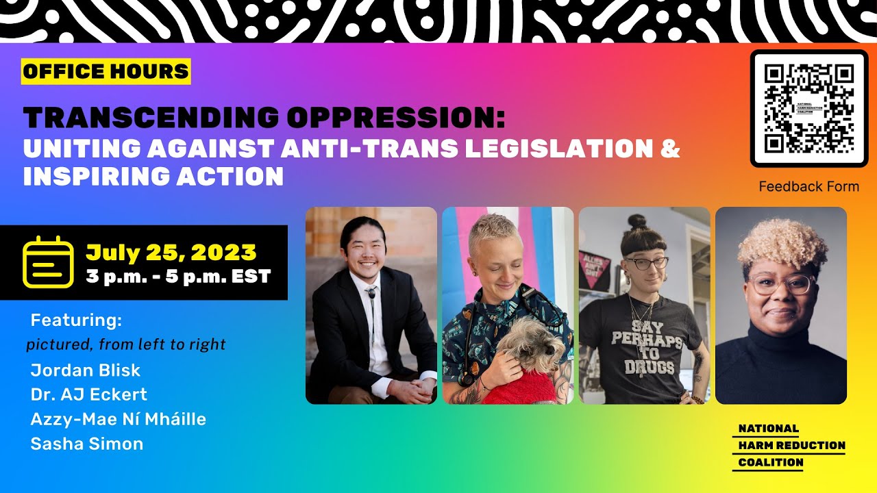 Office Hours- Transcending Oppression: Uniting Against Anti-Trans Legislation & Inspiring Action