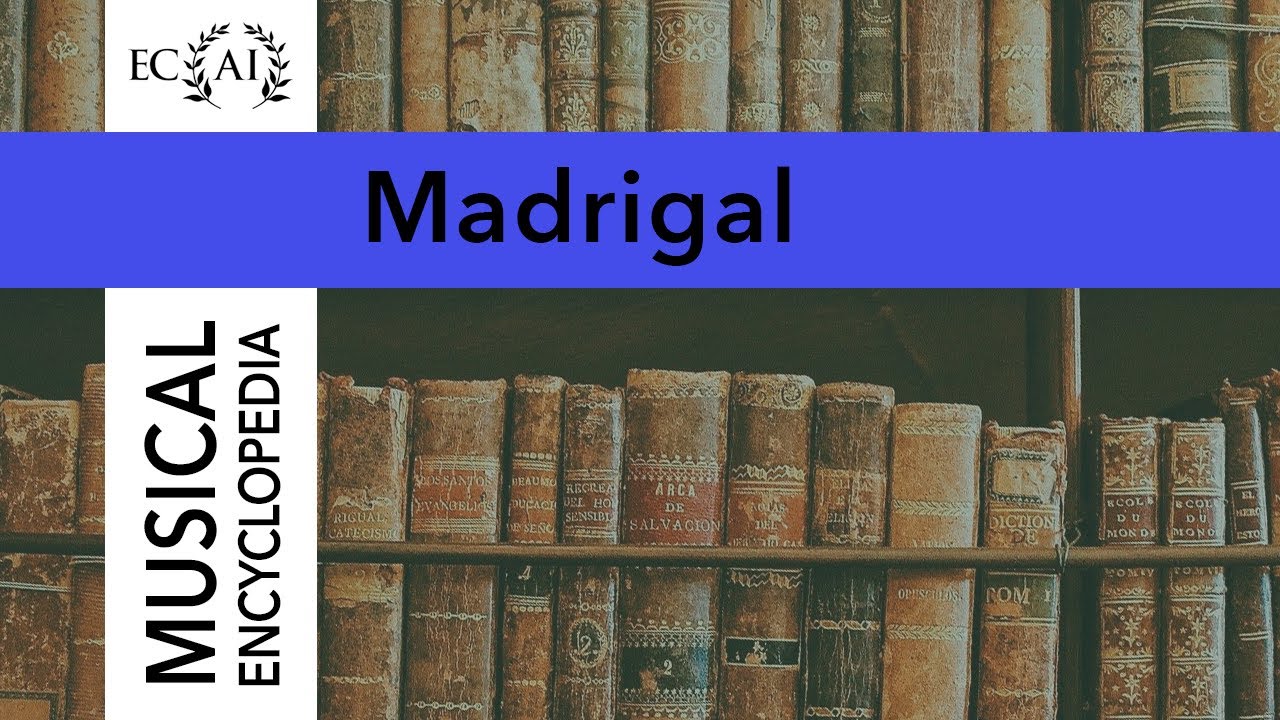MADRIGAL