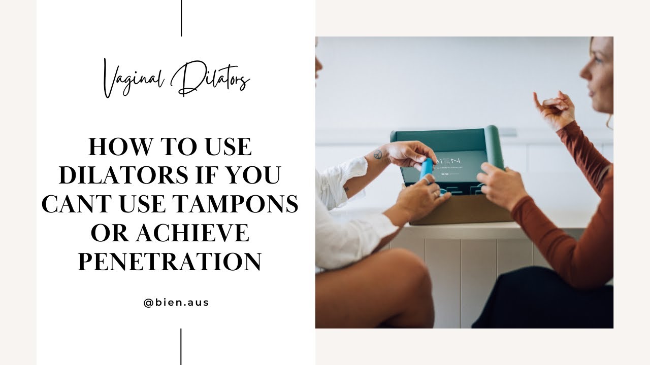 How to treat vaginismus at home - Step by step with Dilators. Achieve penetration