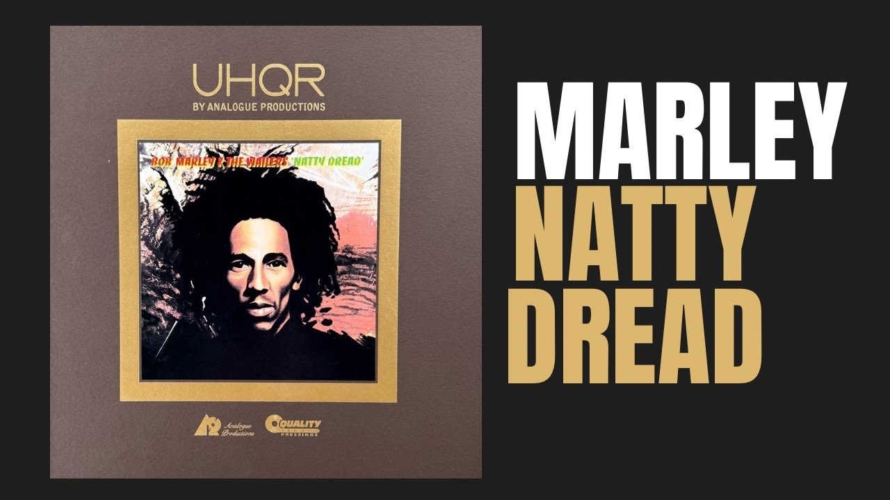 Bob Marley &ndash; Natty Dread: UHQR vs. Speakers Corner vs. Original