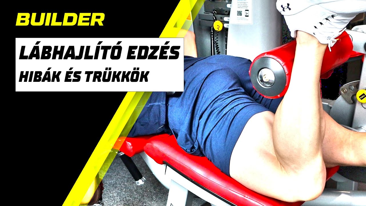 Lábhajlító edzés |  Hibák és trükkök