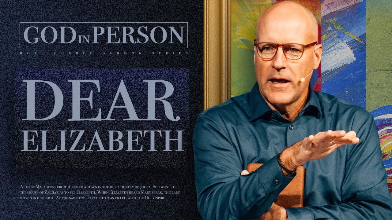 Dear Elizabeth - David Dwight | God in Person | Part 2