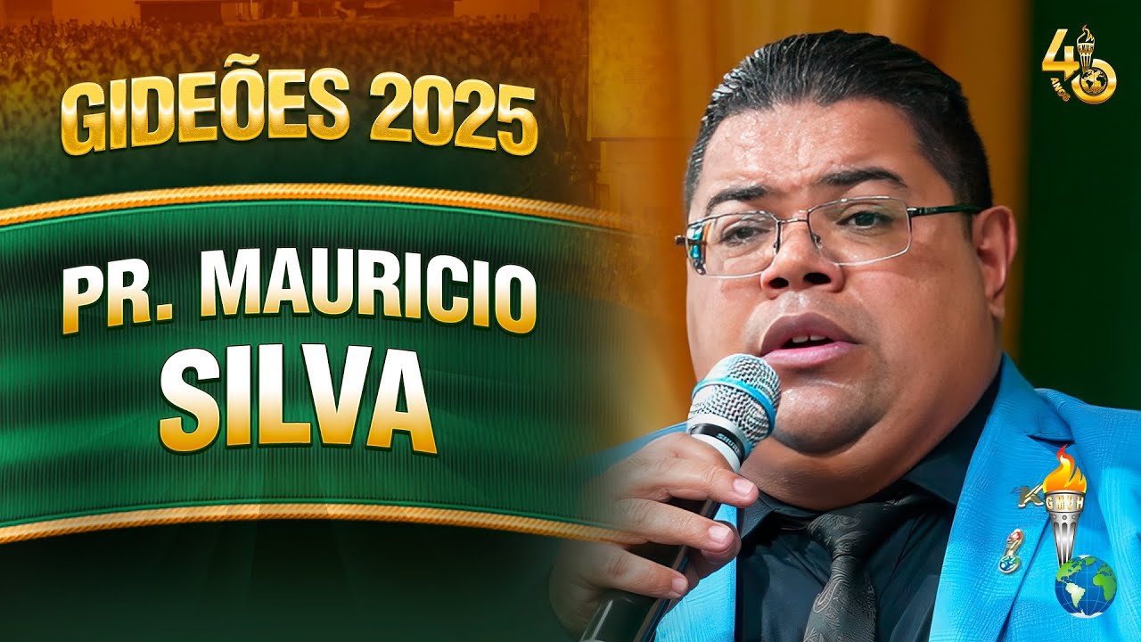 Gideões 2025 | Pr. Mauricio Silva