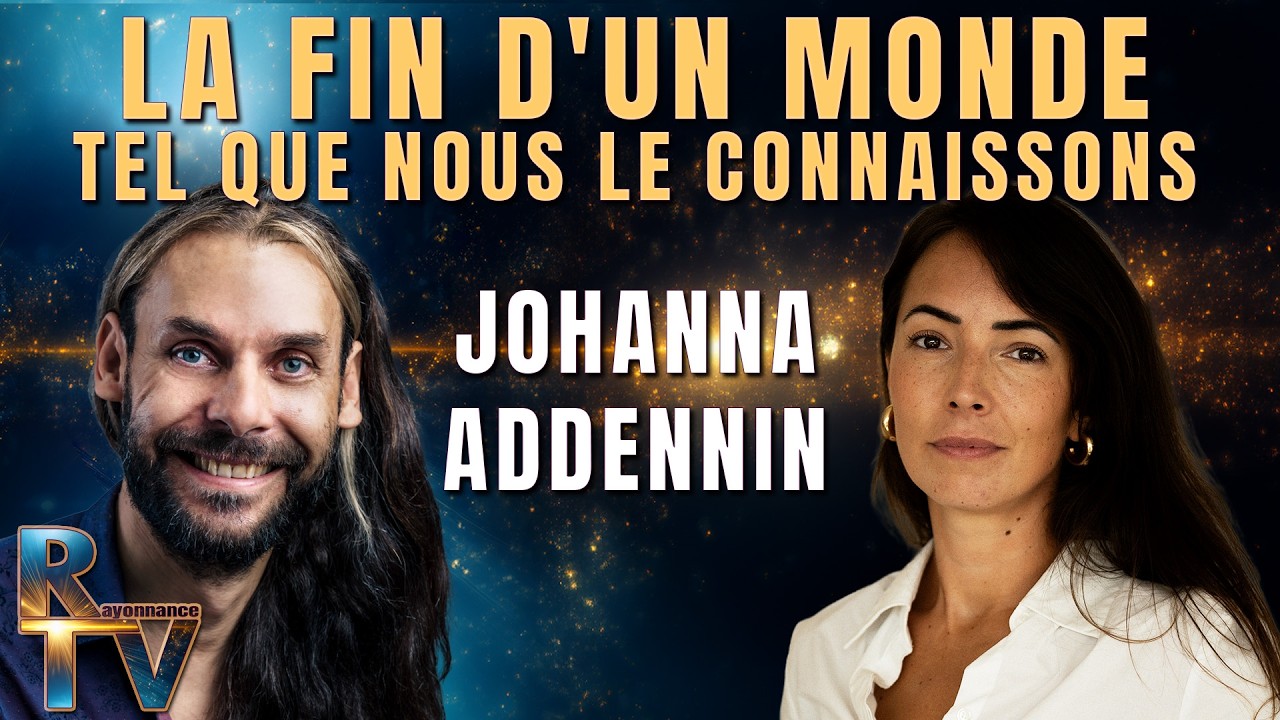 La fin d'un monde tel que nous le connaissons : Avec Johanna Addennin