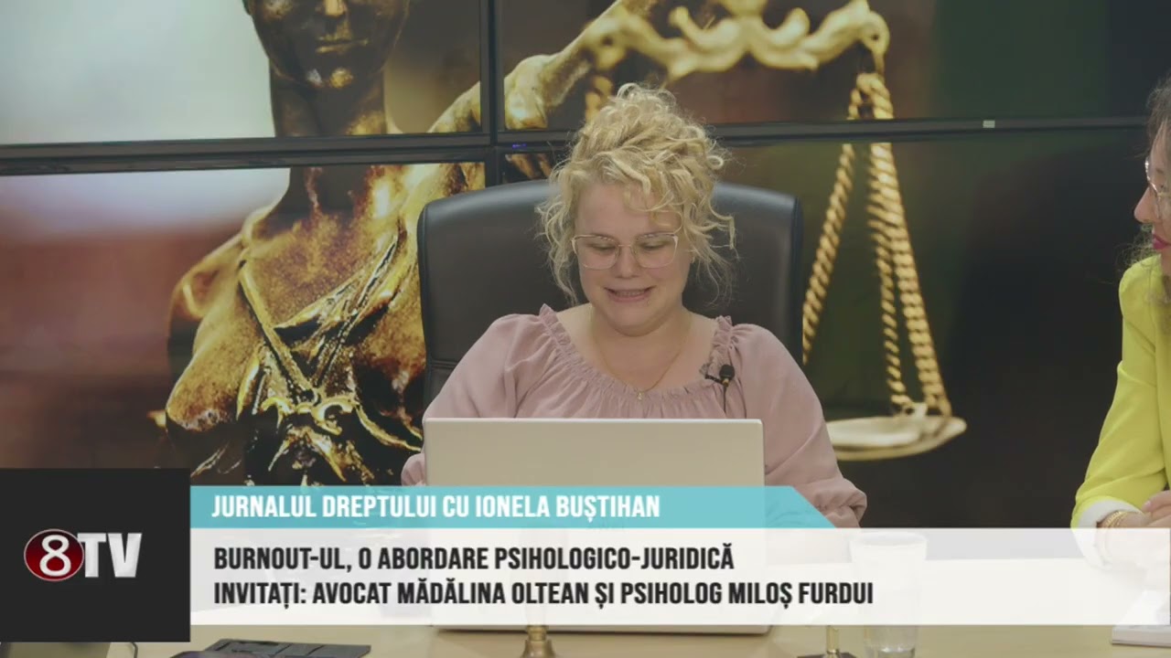Burnout-ul, o abordare psihologico-juridica 05.08.2025