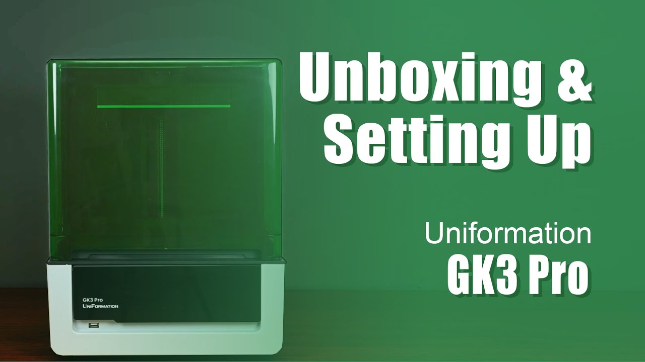 GK3 Pro & GK3 - Unboxing And Setting Up -UniFormation 3D Printer