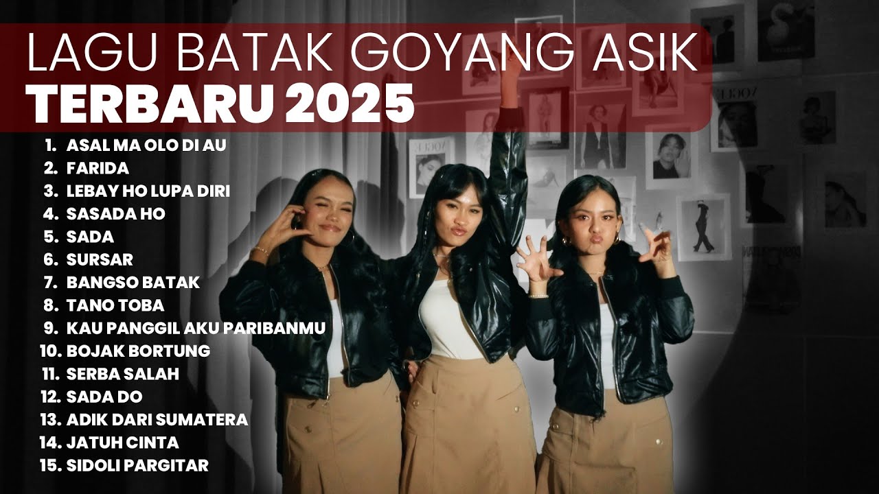KUMPULAN LAGU BATAK GOYANG TERBARU | PLAYLIST TERBARU 2025 LAGU BATAK