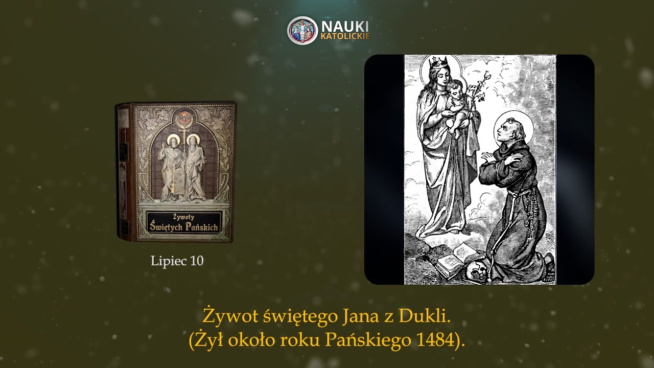 Żywot świętego Jana z Dukli | Żywoty Świętych Pańskich - 10 Lipiec - Audiobook 203