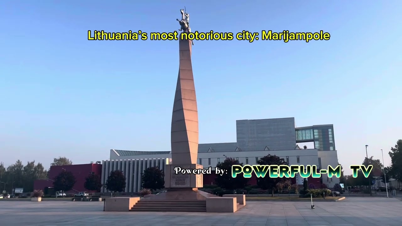 Lithuania&rsquo;s Most Notorious City : Marijampole