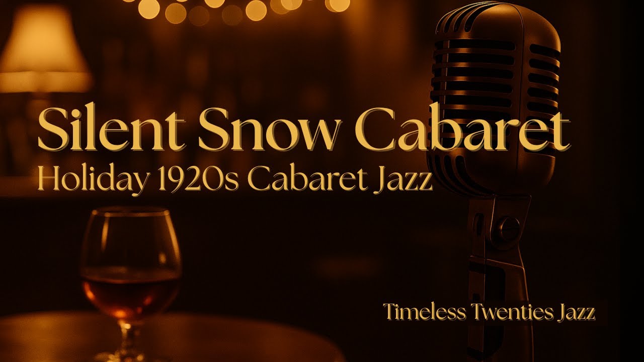 Silent Snow Cabaret &ndash; Holiday 1920s Cabaret Jazz