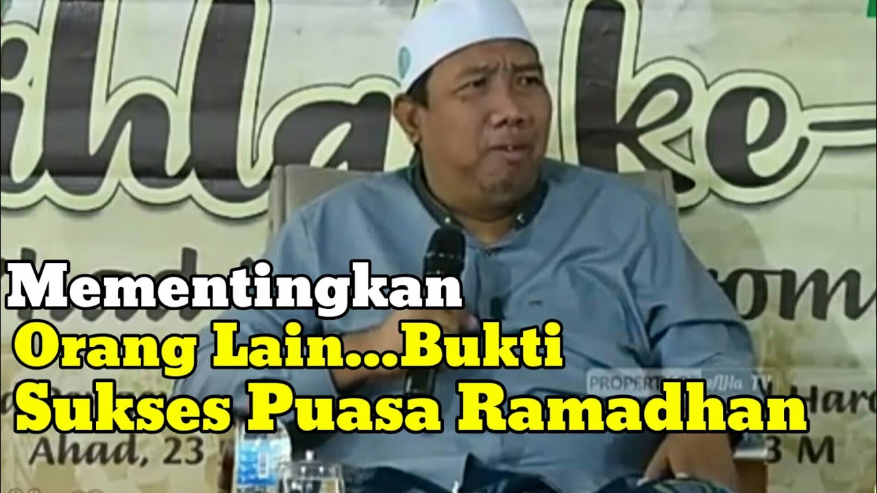 Majlis Ta'lim Gus Qoyyum - Bukti Sukses Puasa Ramadhan