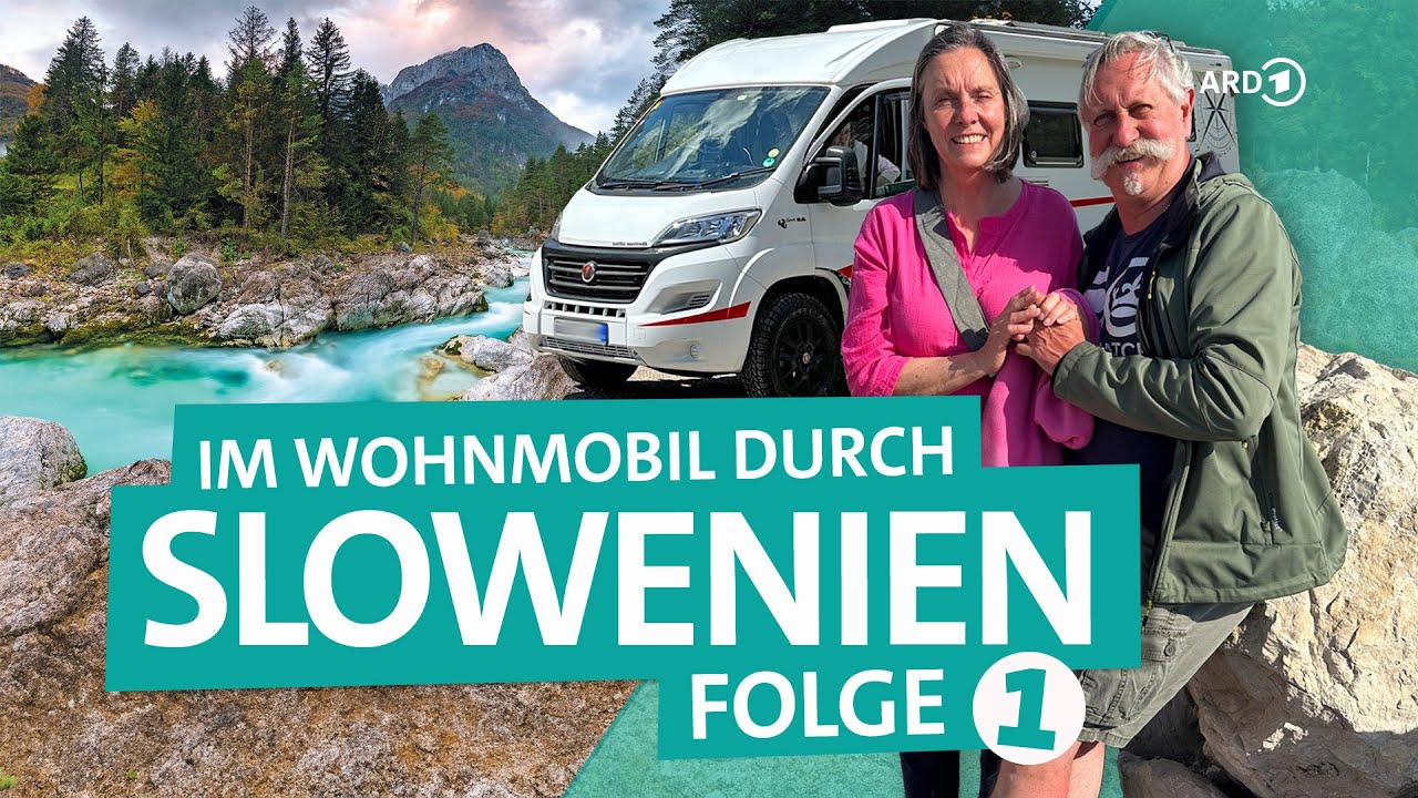 Camping in Slowenien – Im Wohnmobil mit den Erbslöhs (1/2) | ARD Reisen