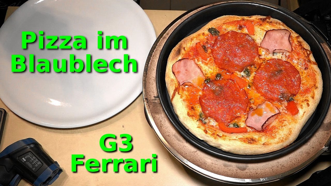 Pizza backen im Blaublech auf G3 Ferrari bei 400°
