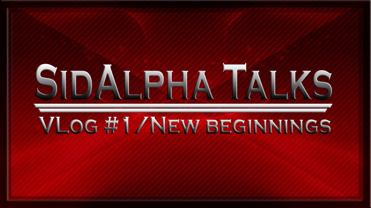 SidAlpha Talks: New Beginnings