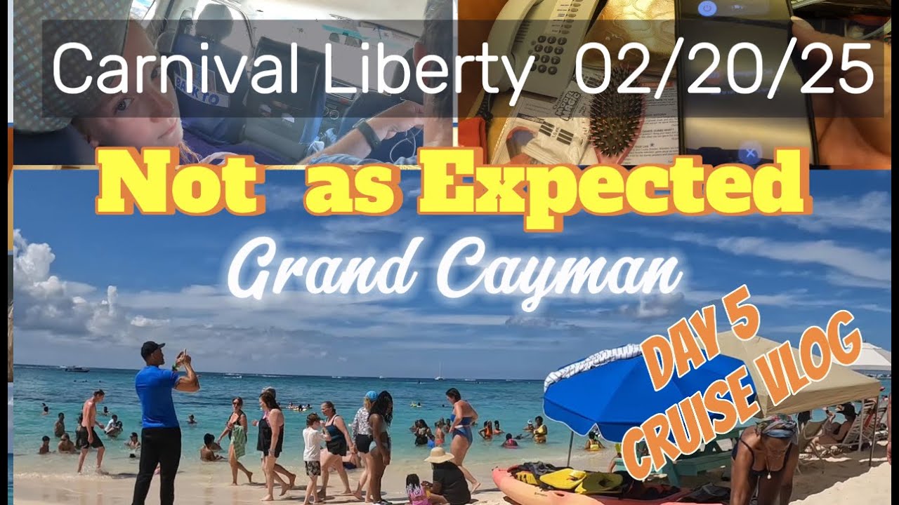 Grand Cayman | 7 Mile Beach *UNWELCOMING VIBES*  Carnival Liberty | 02/20/2025