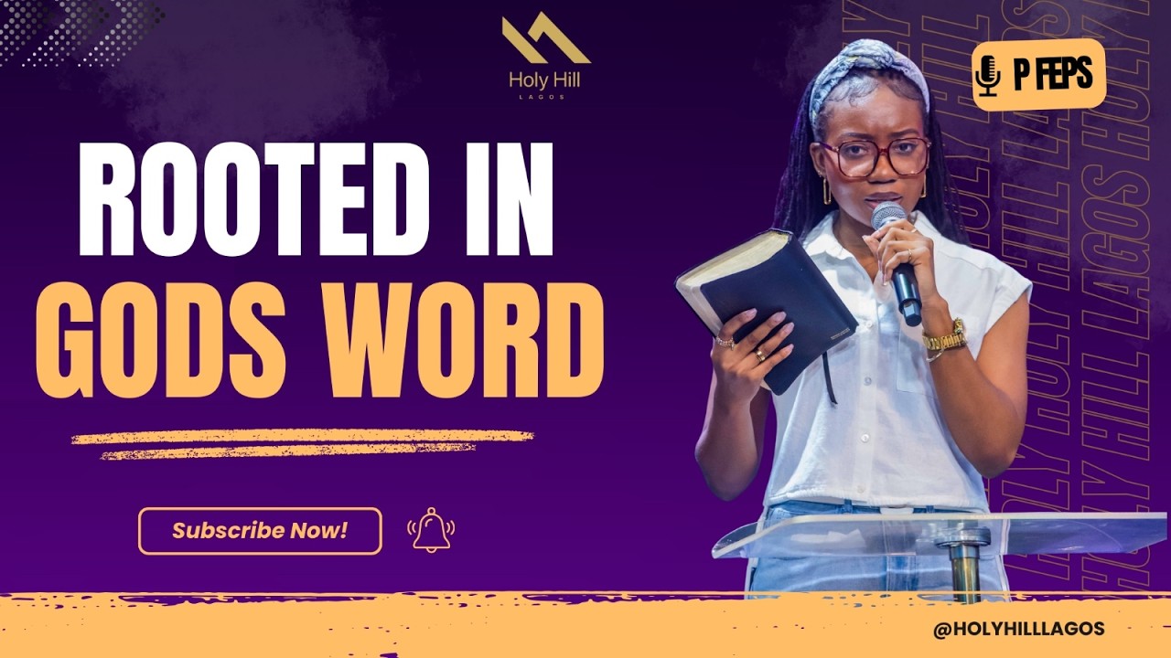 Rooted In God's Word By PFEPS Holy Hill Lagos