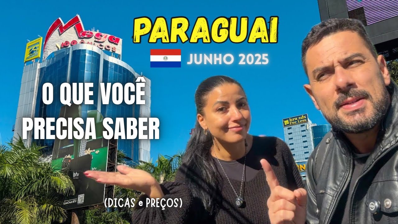 VOCÊ PRECISA SABER ANTES DE IR! 🇵🇾 JUNHO 2025