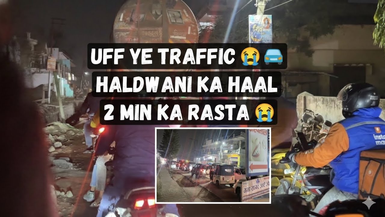 Uff Ye Haldwani Ka Traffic 😤 | #haldwani #youtube #reallifevlog #dailyvlog #traffic #dailyvlog 