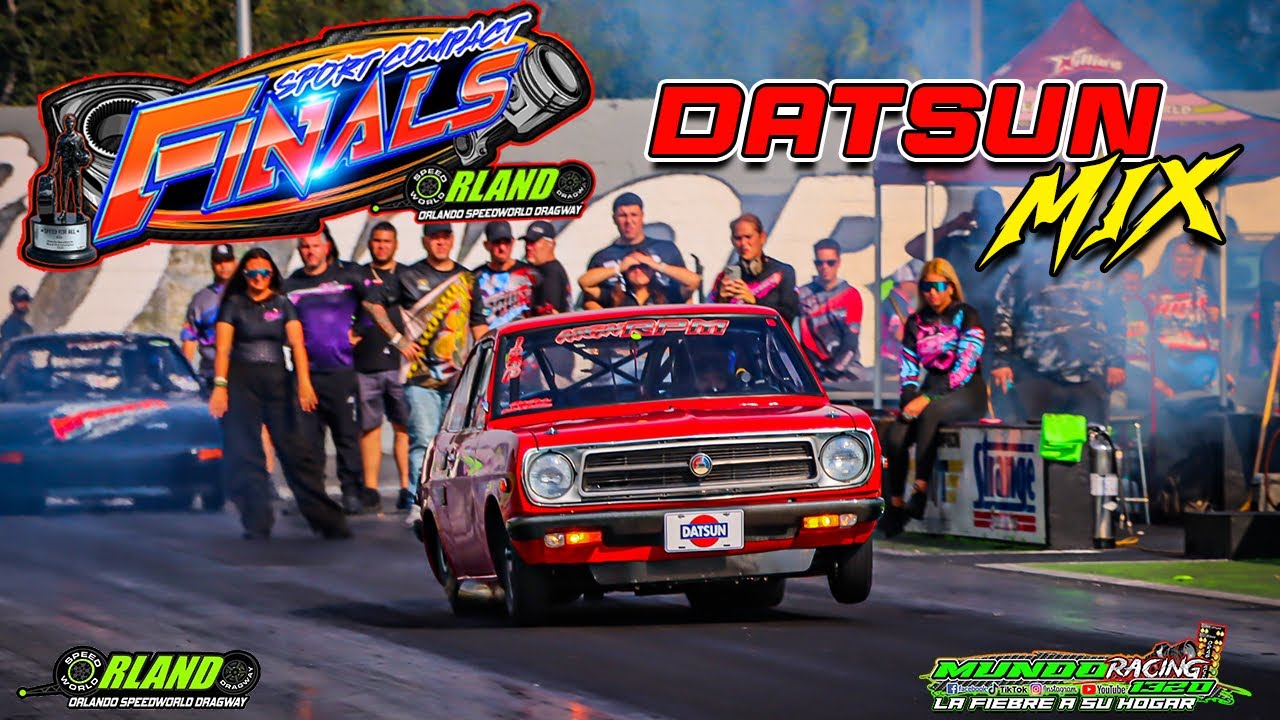 Datsun Mix @ Sport Compact Finals Orlando Speedworld Dec. 2K25