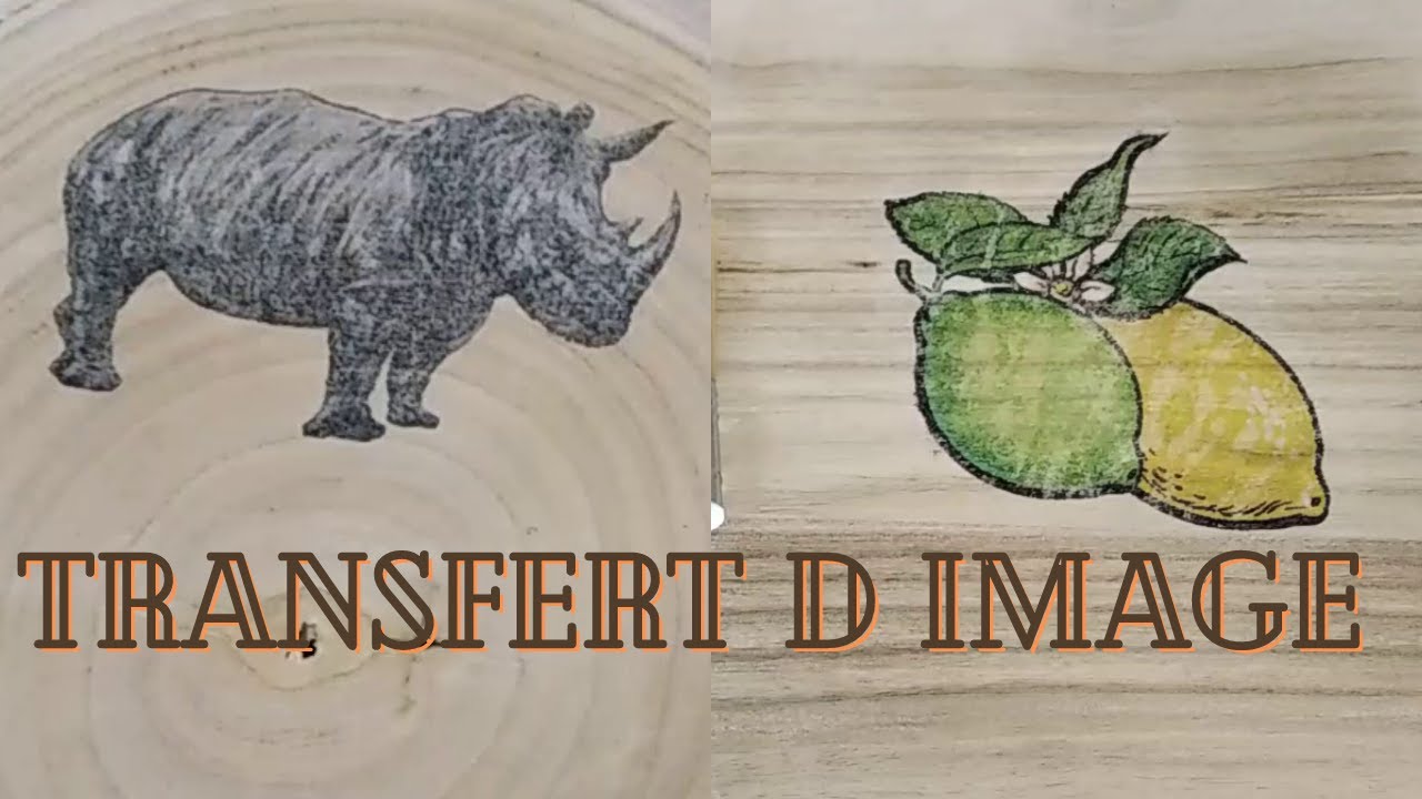 TUTO TRANSFERT IMAGE IMPRESSION SUR BOIS FACILE