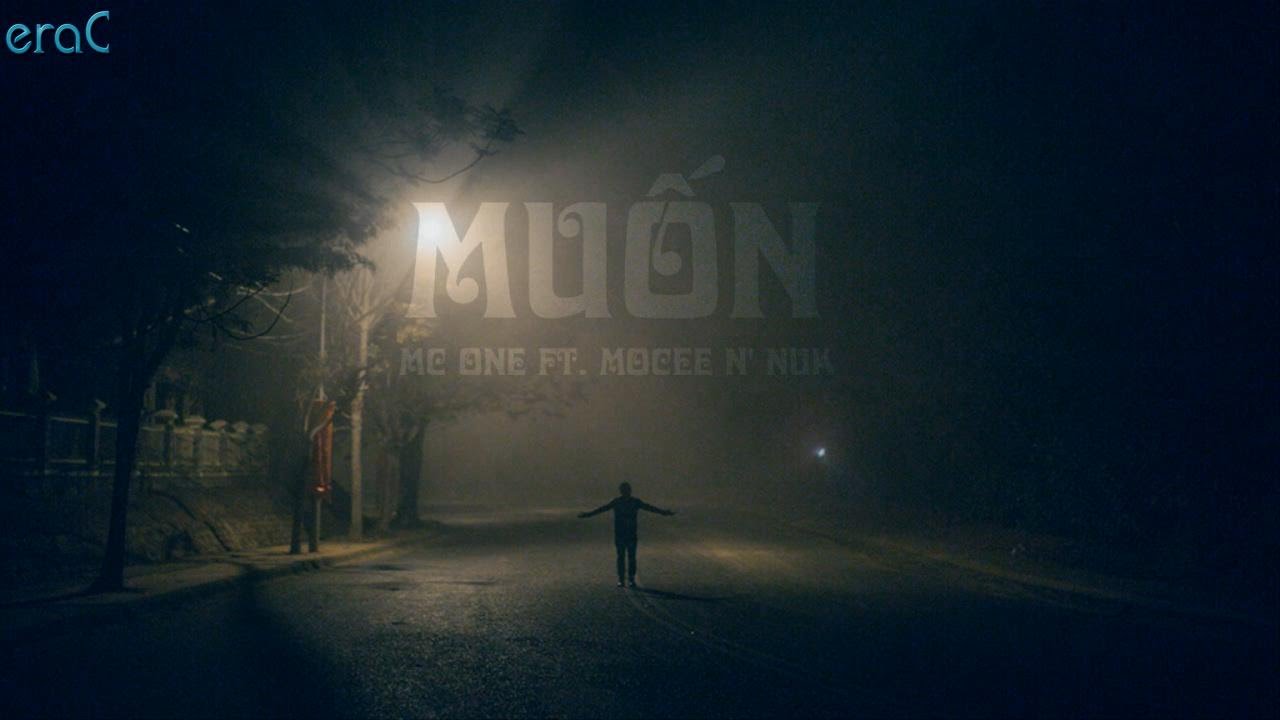 Muốn - MC One ft Mocee n' NuK [Lyrics Video]
