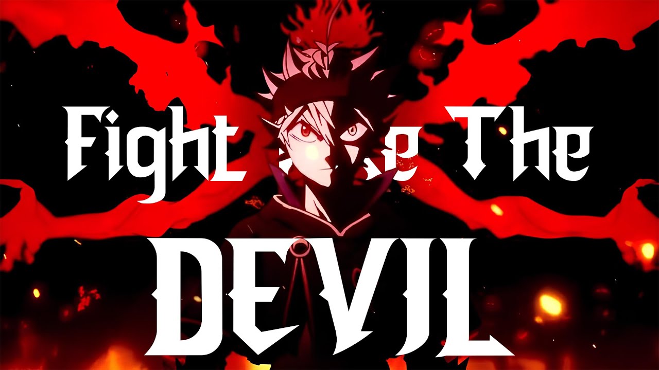 Fight Like The Devil - AMV -「Anime Mix」