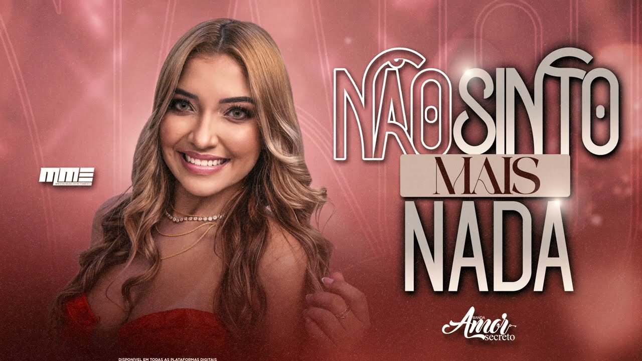 Banda Amor Secreto - N&atilde;o Sinto Mais Nada