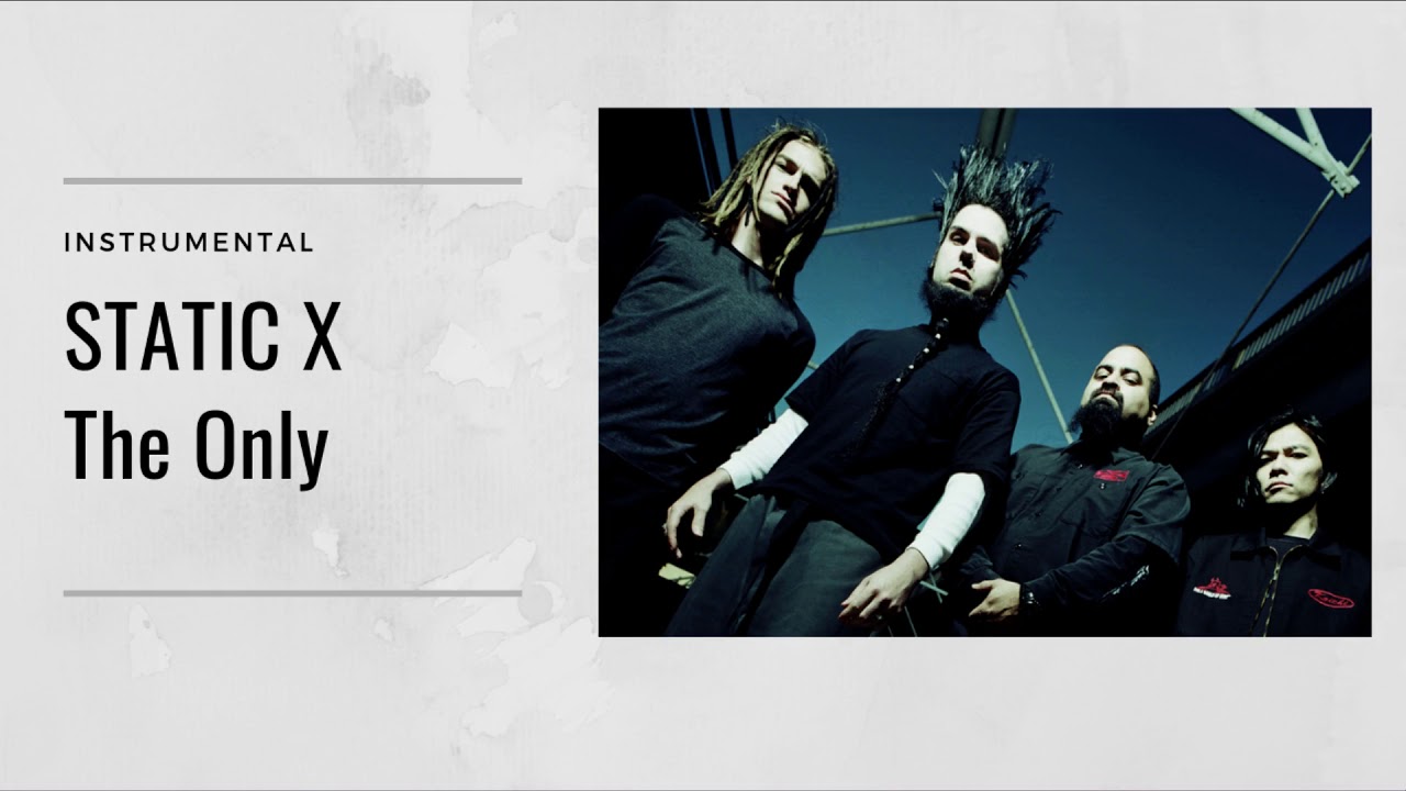 Static-X - The Only (Instrumental)