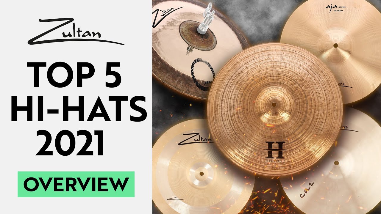 Top 5 Hi-hats of 2021 | Overview | Zultan Cymbals