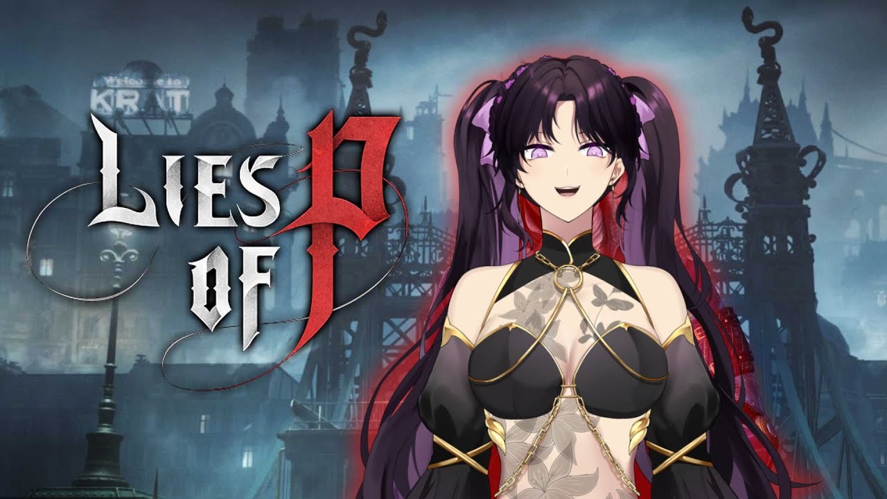 I'm playing the Timothee Chalamet Soulslike! | LIES OF P #1「VOD」