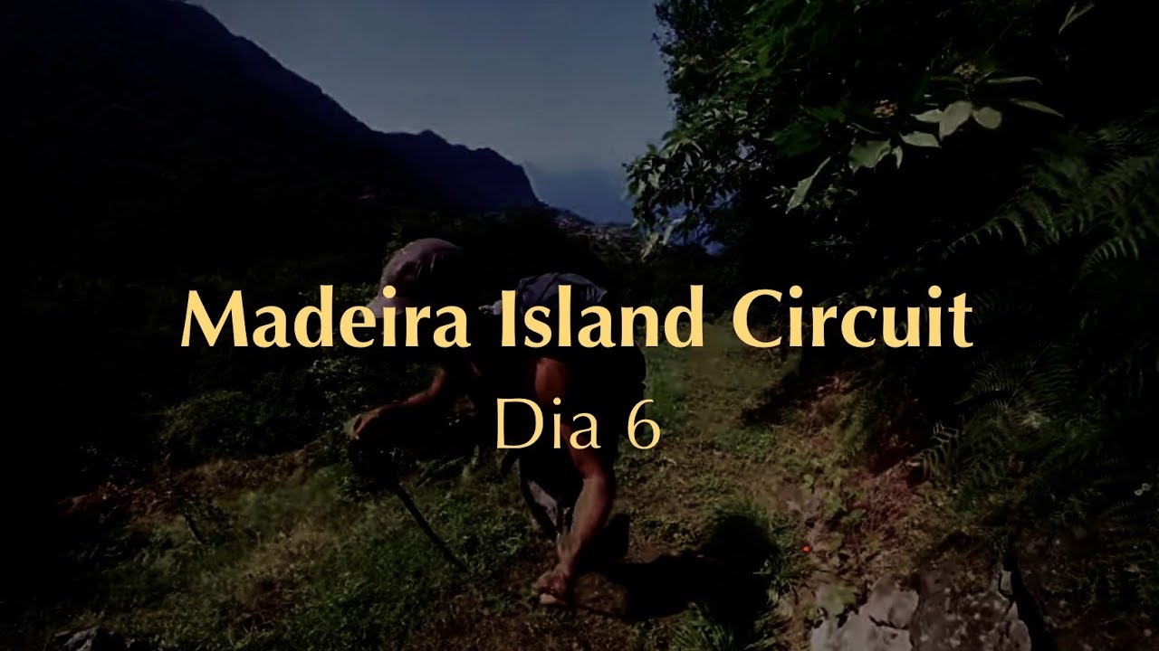 Madeira Island Circuit: Dia 6