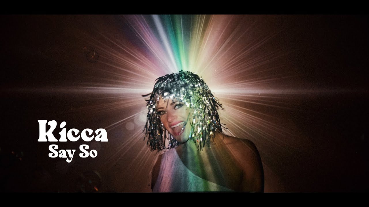 Kicca - Say So