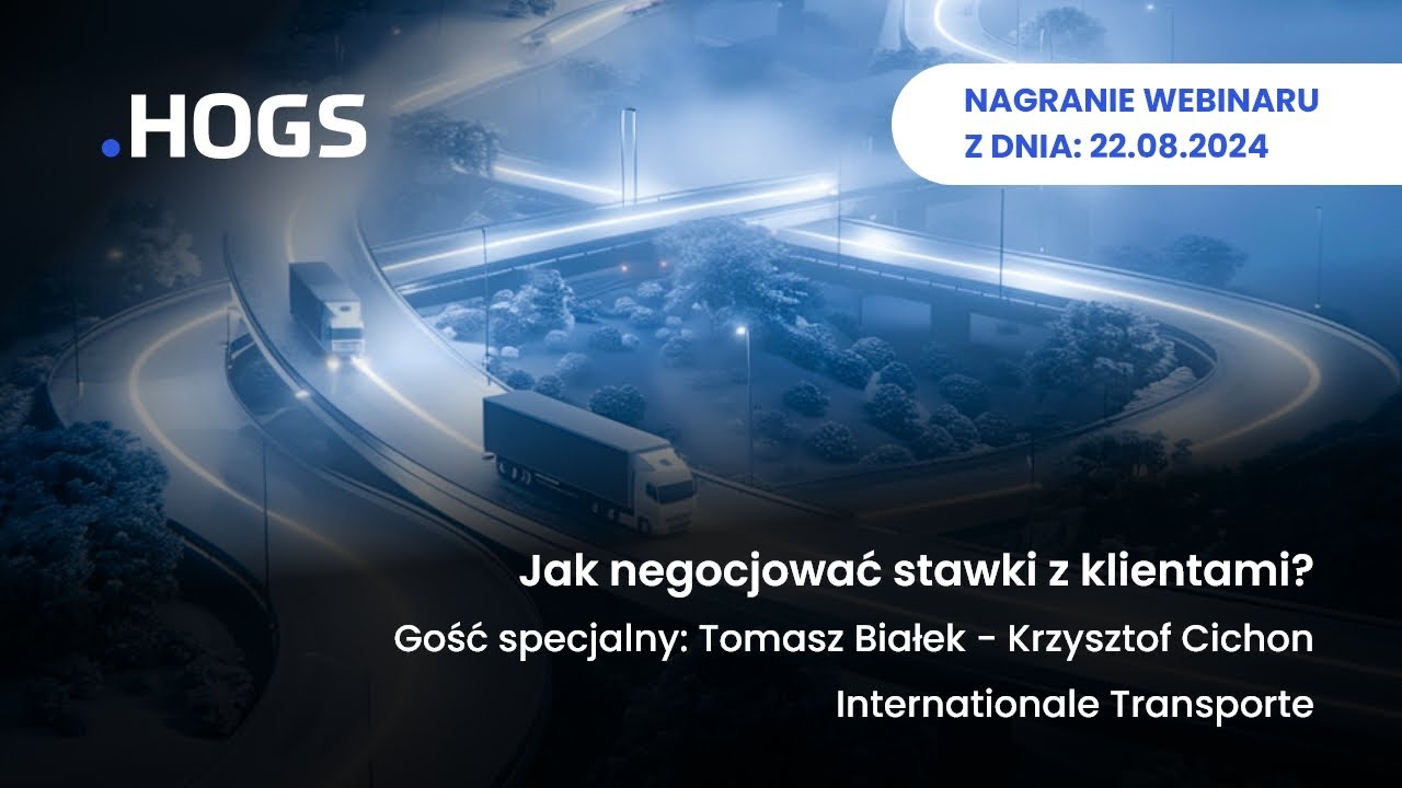 Jak negocjować stawki z klientami w transporcie drogowym? (nagranie webinaru 22.08.2024) #transport