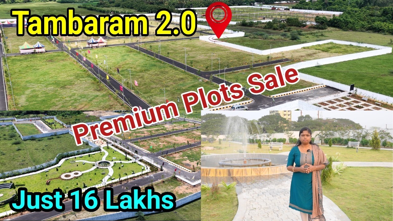 Продажа элитных земельных участков в Тамбараме, Падаппаи |