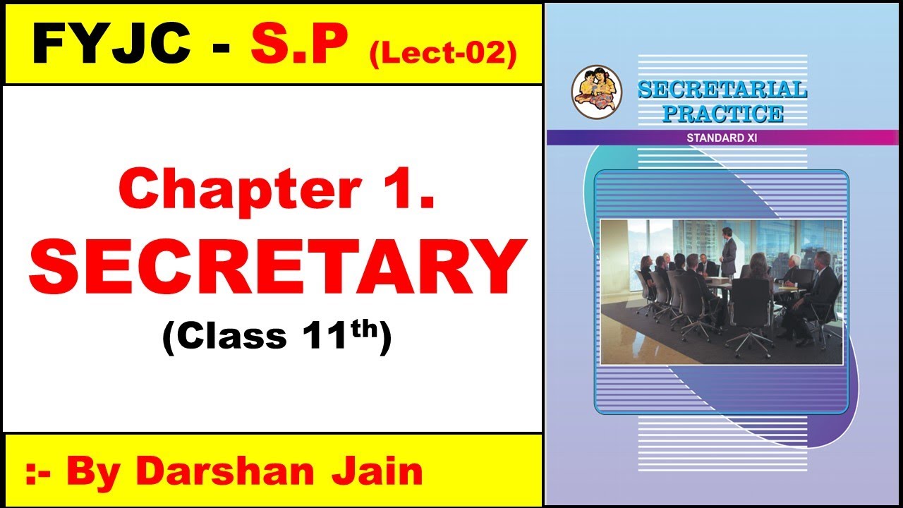 FYJC SP CHAPTER 1 | CLASS 11TH COMMERCE  SP CHAPTER 1 SECRETARY | SECRETARIAL PRACTICE &ndash; CHAP 1 |