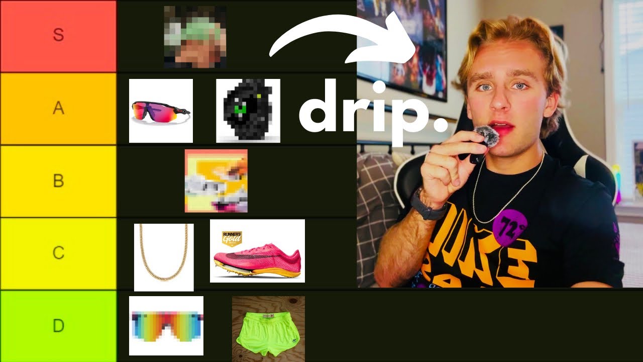 The Ultimate Running “Drip” Tierlist