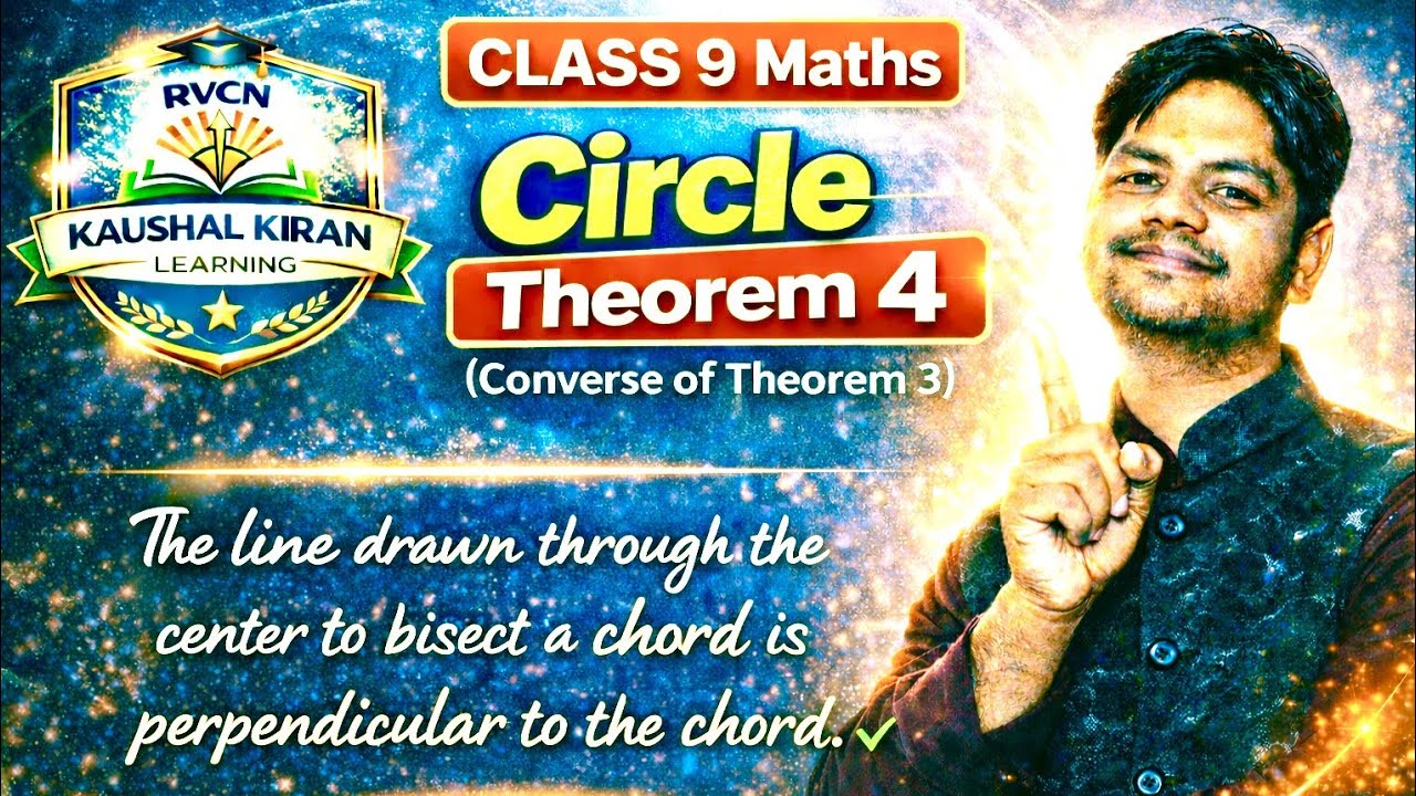 Class 9 Maths Circle Theorem 4 | Line Through Center Bisects Chord Perpendicularly |NCERT[Lecture-5]