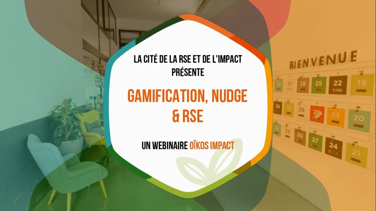 [WEBINAIRE OÏKOS IMPACT] Gamification, nudge et RSE - Pierre-Etienne Delfly et Alexandre Duarte