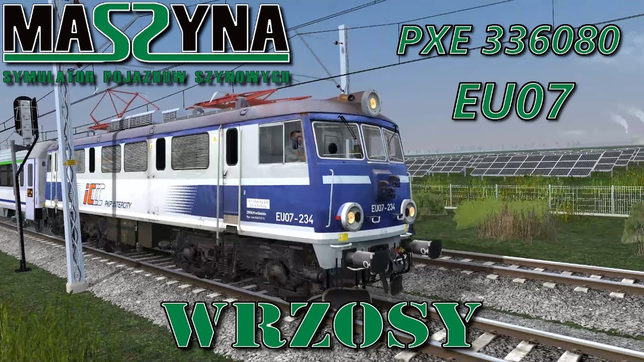 MaSzyna - Wrzosy - przedpremierowe testy z EU07