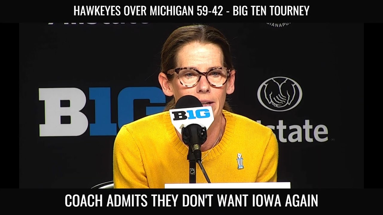 Michigan Coach Admits They Don't Want To See Iowa Again